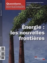 Serge Sur - Questions internationales N° 65, janvier-févri : Energies : les nouvelles frontières.