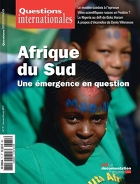 Serge Sur - Questions internationales N° 71, janvier-févri : Afrique du Sud - Une émergence en question.