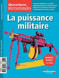 Serge Sur - Questions internationales N° 73-74, Mai-août 2 : La puissance militaire.