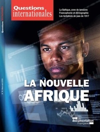 Serge Sur et Gilles Andréani - Questions internationales N° 90, mars-avril 20 : La nouvelle Afrique.