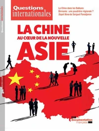 La Chine au coeur de la nouvelle Asie
