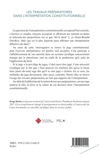 Les travaux préparatoires dans l'interprétation constitutionnelle. Etude d'une stratégie interprétative du Conseil constitutionnel français
