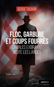 Floc, Garbure et Coups fourrés