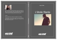 Télécharger des livres audio en français L'étoile filante (French Edition) 9782363158420 par Serge Tailler 