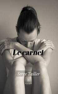 Serge Tailler - Le carnet.
