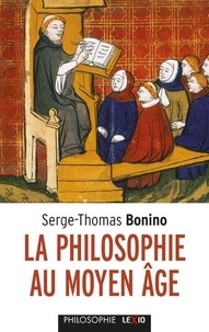 Serge-Thomas Bonino - La philosophie au Moyen Age.