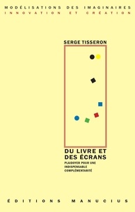 Serge Tisseron - Du Livre et des écrans.