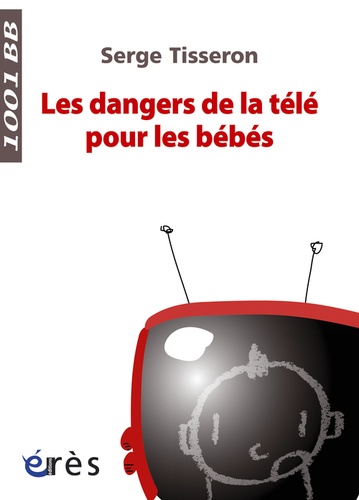 Les dangers de la télé pour les bébés. Non au formatage des cerveaux ! - Occasion