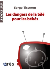 Les dangers de la télé pour les bébés