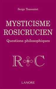 Mysticisme rosicrucien - Questions philosophiques.pdf