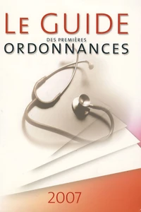 Le Guide des premières ordonnances