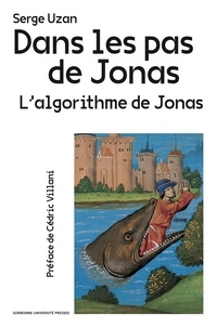 Serge Uzan - Sur les pas de Jonas - L'algorithme de Jonas.