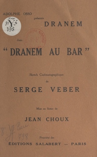 Adolphe Osso présente Dranem dans "Dranem au bar". Sketch cinématographique