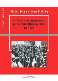 Ecrits et correspondances sur la révolution en Chine en 1927
