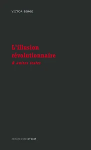 L'illusion révolutionnaire