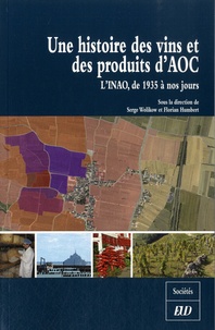 Une histoire des vins et des produits dAOC - LINAO, de 1935 à nos jours.pdf