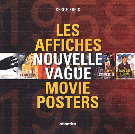 Serge Zreik - Les Affiches De La Nouvelle Vague : Nouvelle Vague Movie Posters.
