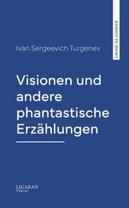 Visionen und andere phantastische Erzählungen