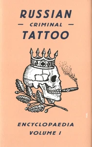 Russian Criminal Tatoo Encyclopedia
