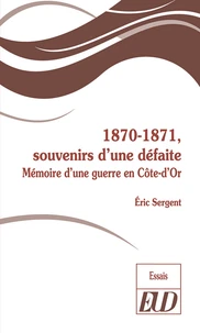 1870-1871, souvenirs d'une défaite