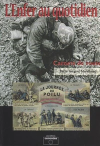 L'Enfer Au Quotidien. Carnets De Route