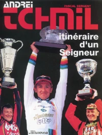 Andrei Tchmil, itinéraire d'un grand seigneur