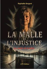 La Malle de l'Injustice