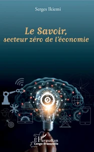 Le savoir, secteur zéro de l'économie