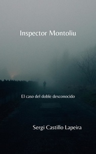  SERGI CASTILLO LAPEIRA - Inspector Montoliu.