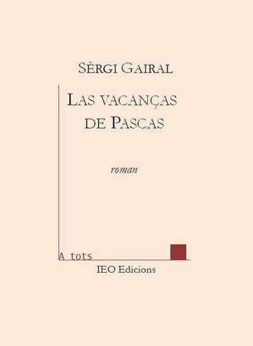 Sèrgi Gairal - Las vacanças de Pascas.