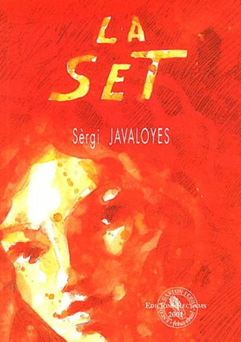 Sèrgi Javaloyès - La Set.