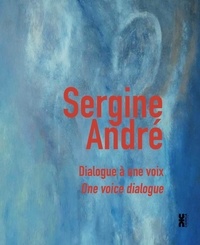 Sergine André - Dialogue à une voix.