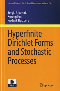 Sergio Alberverio et Ruzong Fan - Hyperfinite Dirichlet Forms and Stochastic Processes.