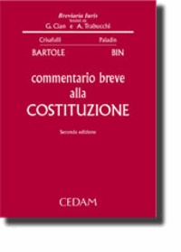 Sergio Bartole et Livio Paladin - Commentario breve alla costituzione.