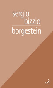 Sergio Bizzio - Borgenstein.