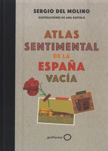 Atlas sentimental de la espana vacia
