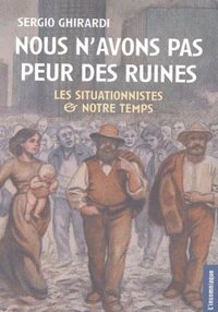 Nous n'avons pas peur des ruines