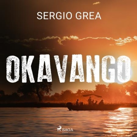 Sergio Grea et Fabrizio Odetto - Okavango.