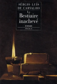 Le Bestiaire inachevé