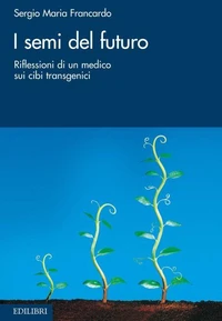 I semi del futuro