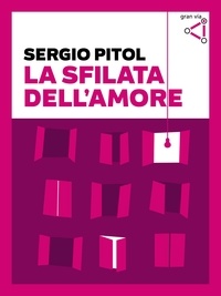 Sergio Pitol - La sfilata dell'amore.