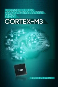 Desarrollo con microcontroladores ARM Cortex-M3