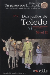 Sergio Remedios Sanchez - Dos judios de Toledo - Nivel 2.