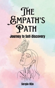  SERGIO RIJO - The Empath's Path: Journey to Self-Discovery.