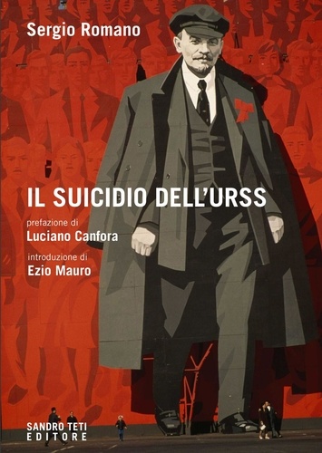 Sergio Romano et Mauro Ezio - Il suicidio dell’Urss.