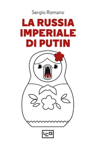 La Russia imperiale di Putin