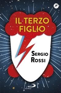 Sergio Rossi - Il terzo figlio.