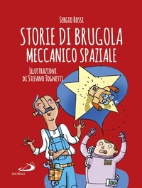 Sergio Rossi - Storie di Brugola meccanico spaziale.