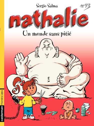 Nathalie Tome 13 Un monde sans pitié