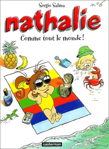 Nathalie Tome 6 Comme tout le monde !